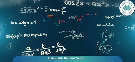 Antalya'Da Matematik Bölümü Nedir?