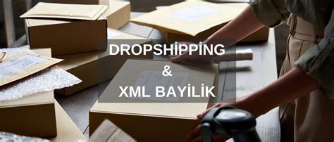 Xml Dropshipping Bayilik